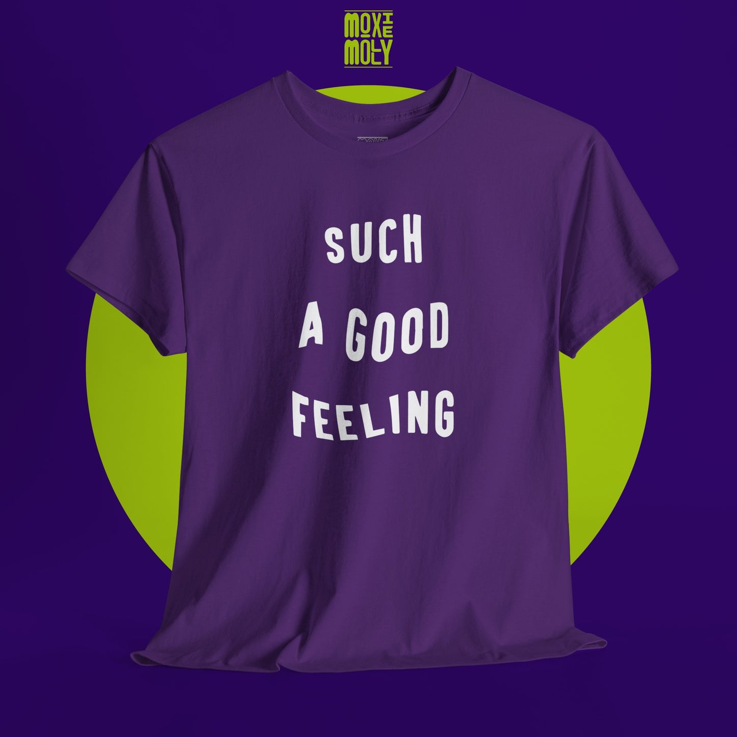 Such a Good Feeling Tee