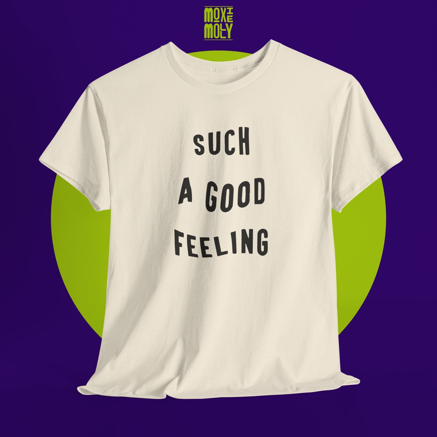 Such a Good Feeling Tee