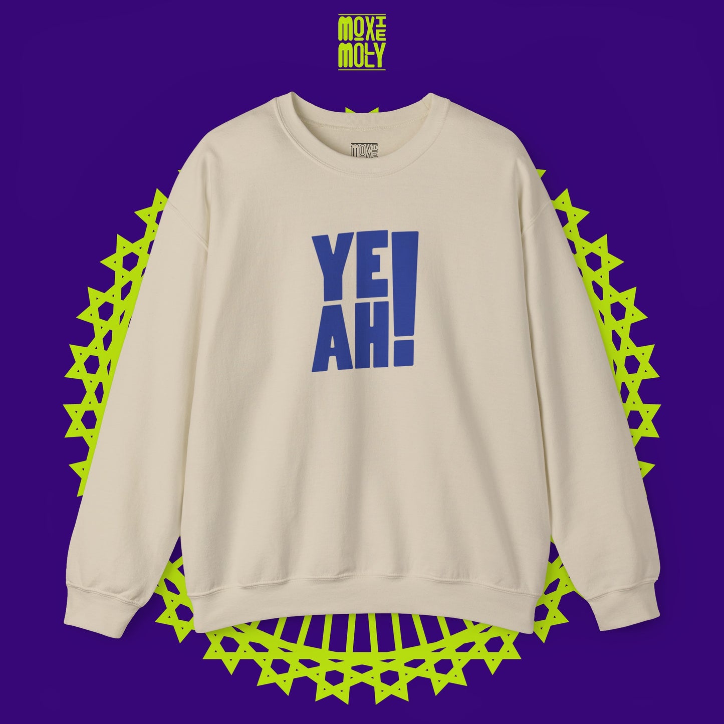 Yeah! Sweatshirt