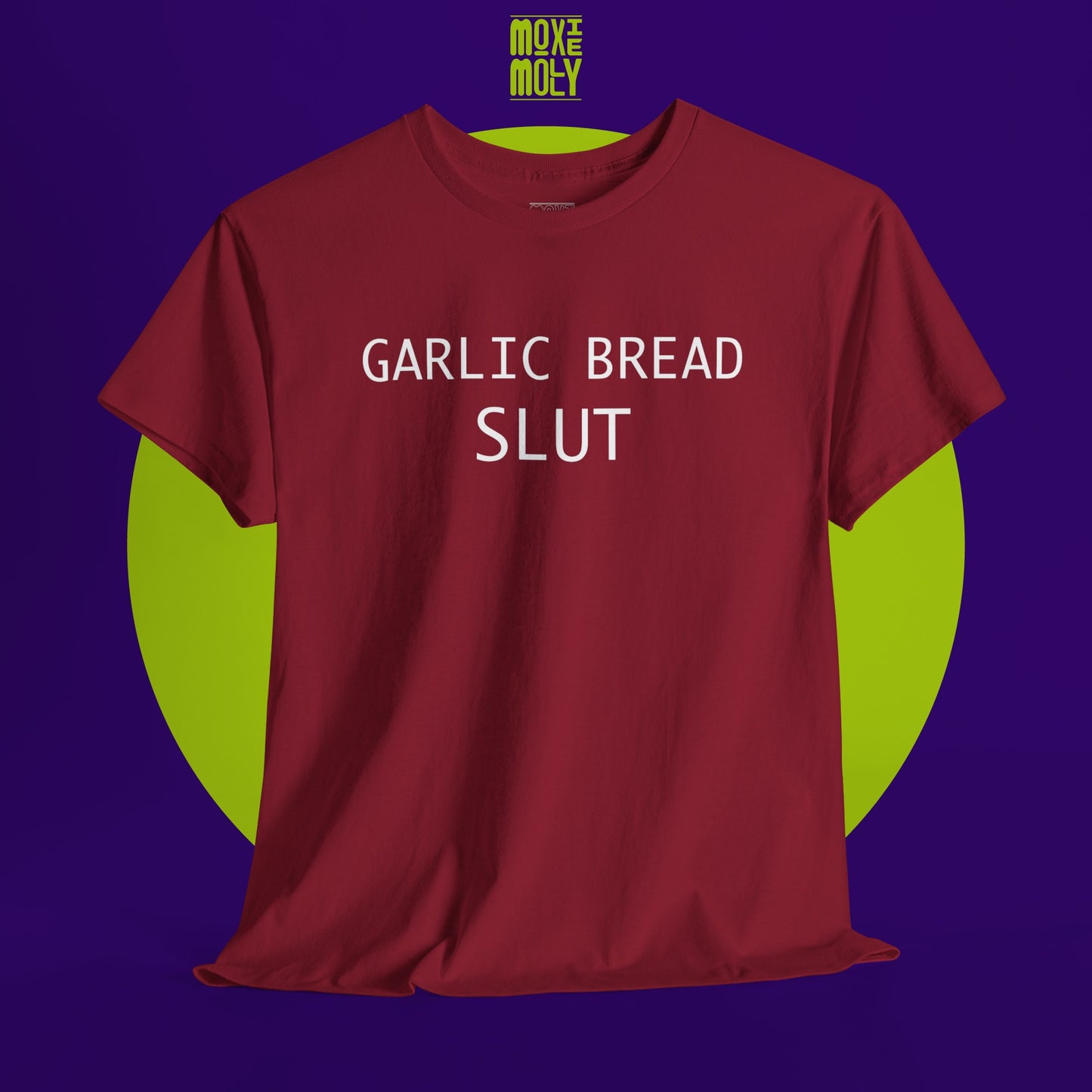 Garlic Bread Slut Tee