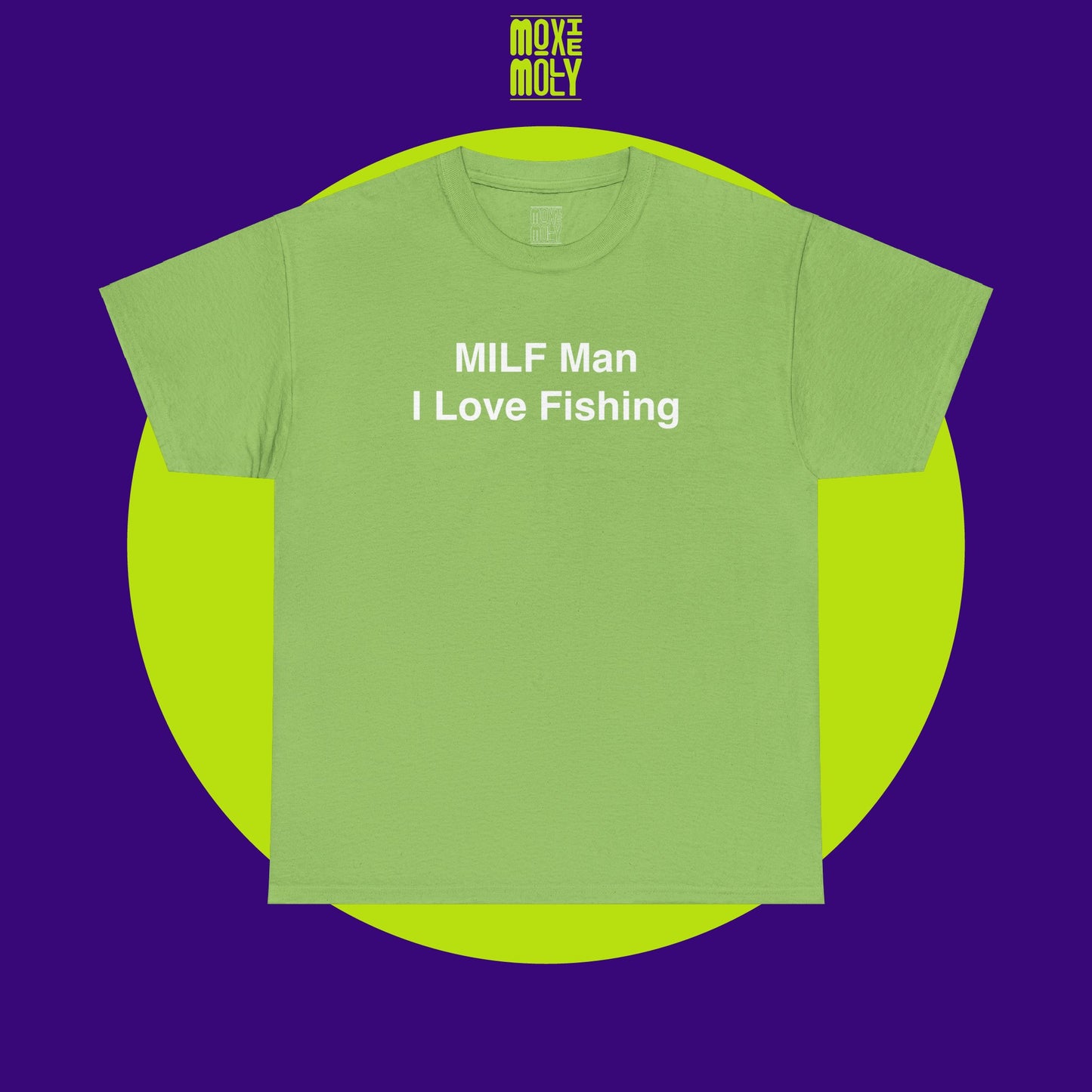 MILF Man I Love Fishing Tee