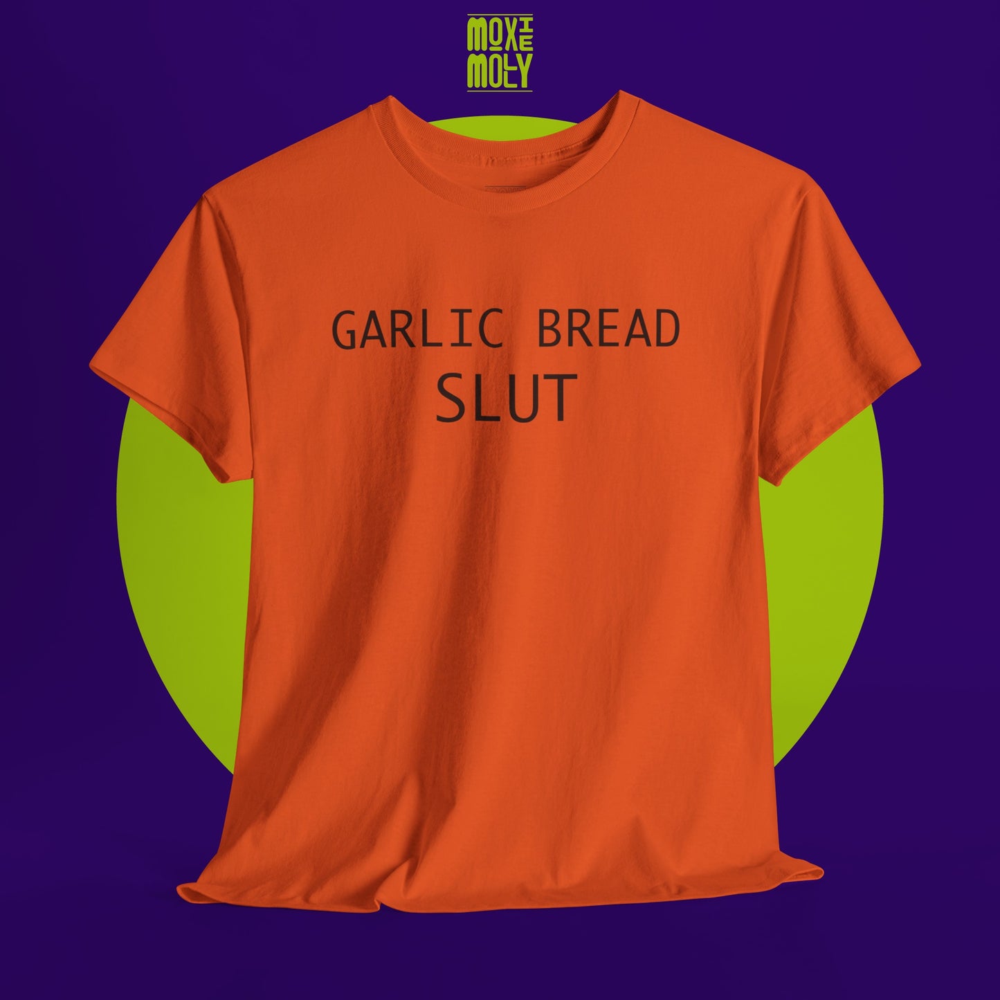 Garlic Bread Slut Tee