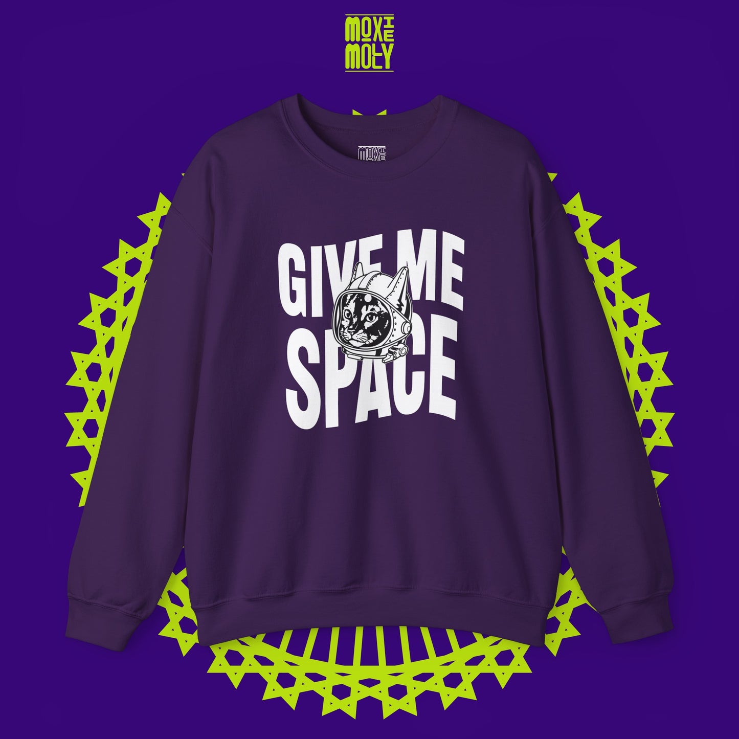 Give Me Space Sweatshirt