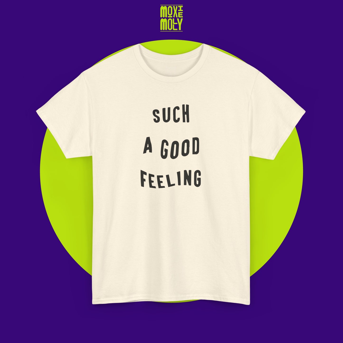 Such a Good Feeling Tee