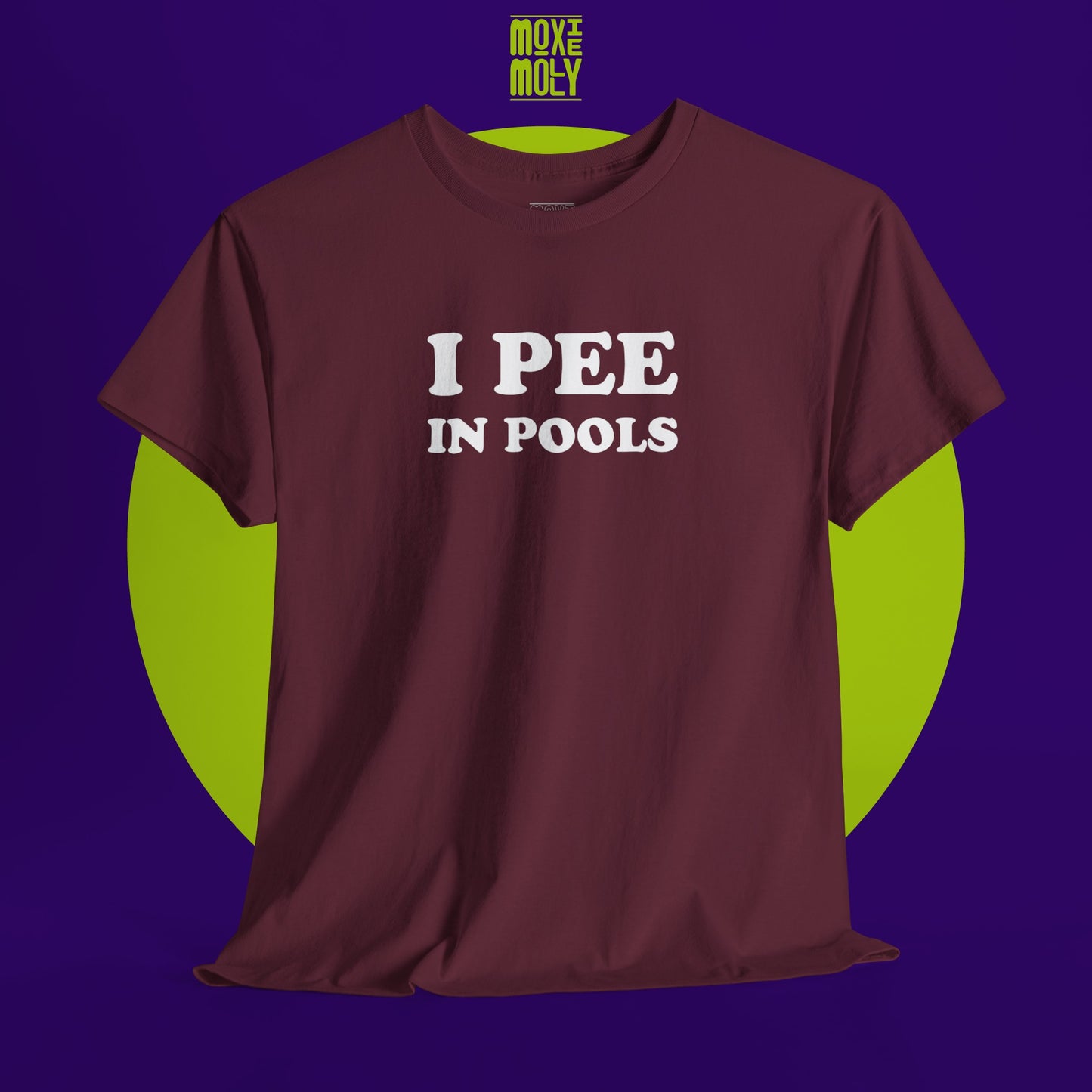 I Pee In Pools Tee