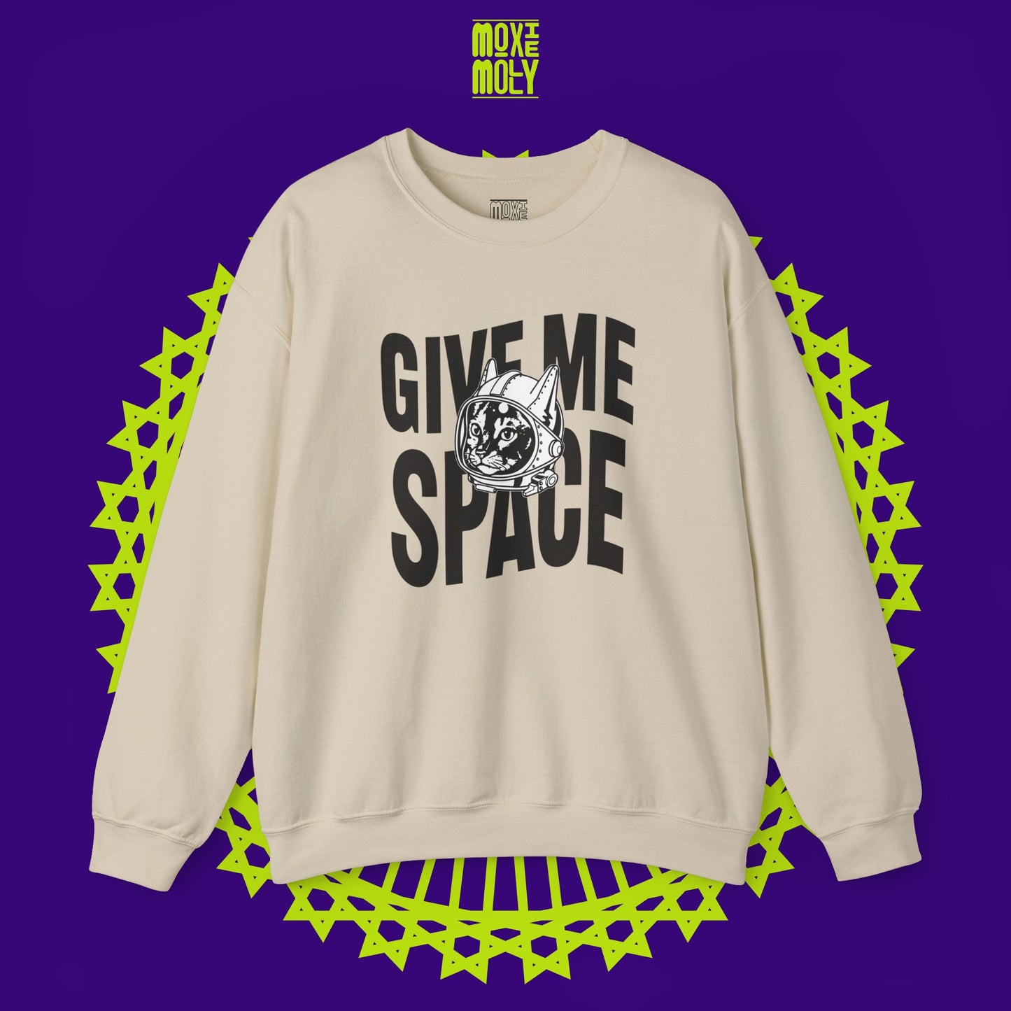 Give Me Space Sweatshirt