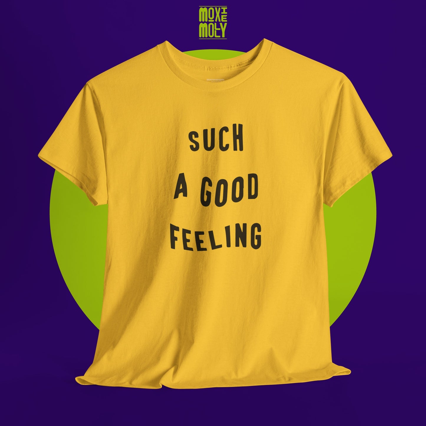 Such a Good Feeling Tee