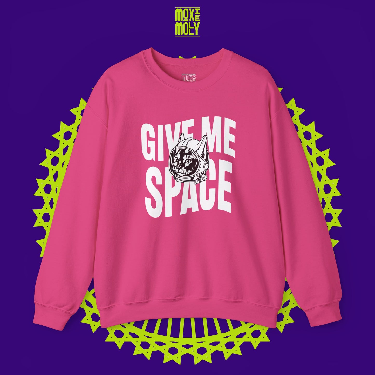 Give Me Space Sweatshirt