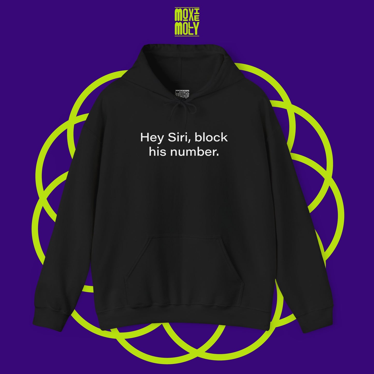 Hey Siri, Block his Number Hoodie