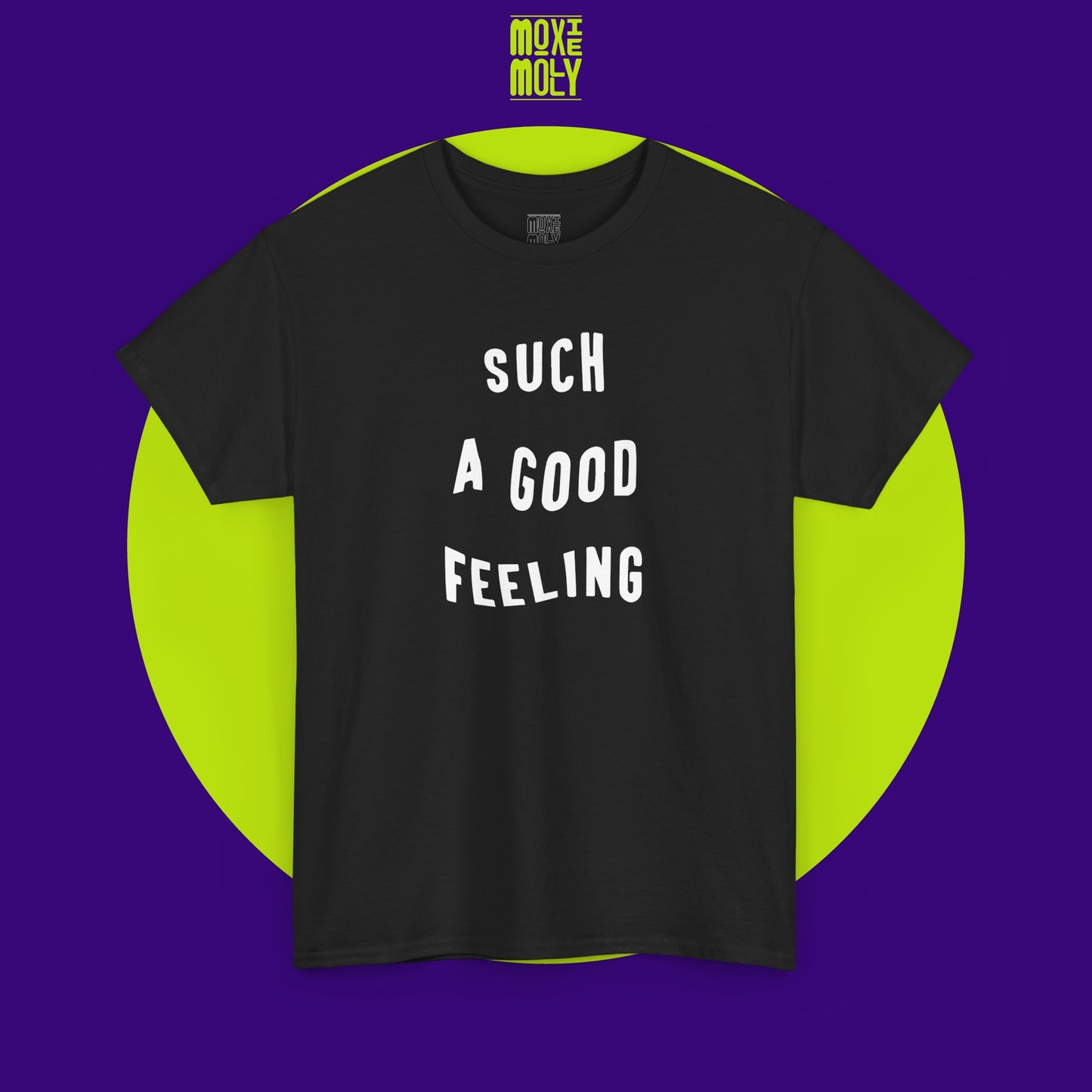 Such a Good Feeling Tee